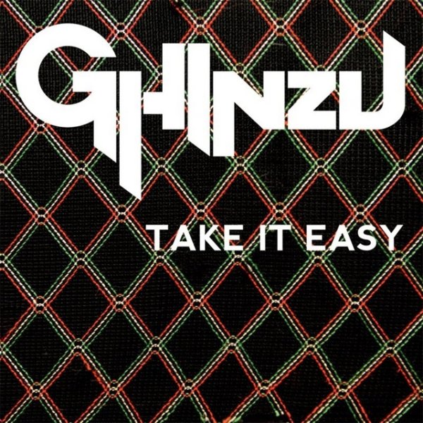 Album Ghinzu - Take It Easy