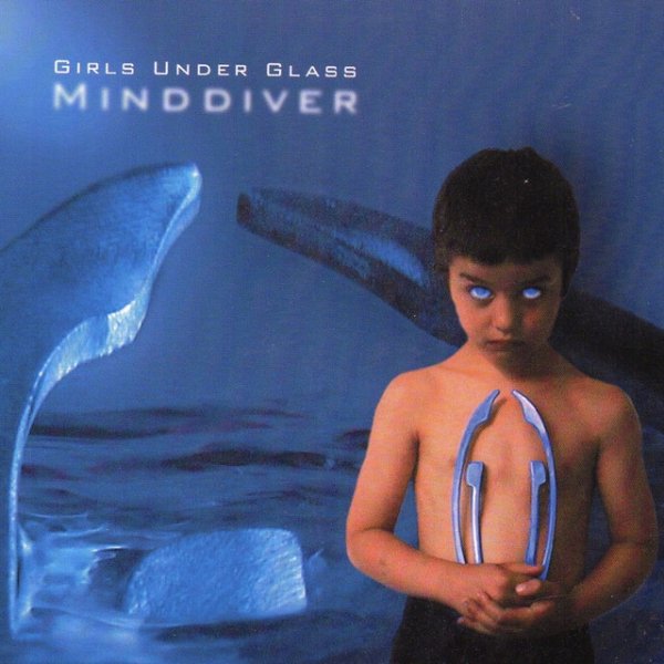 Album Girls Under Glass - Minddiver