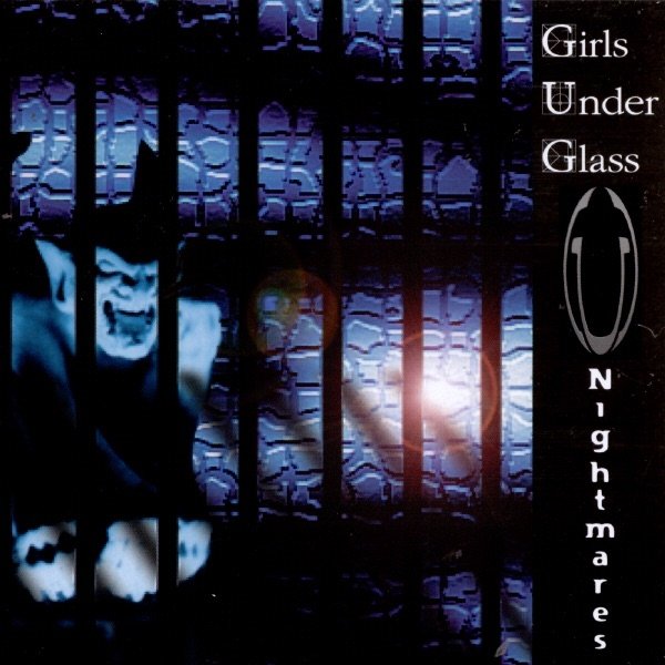 Girls Under Glass Nightmares, 1999