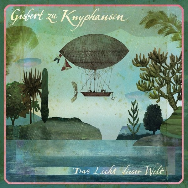 Album Gisbert zu Knyphausen - Das Licht dieser Welt