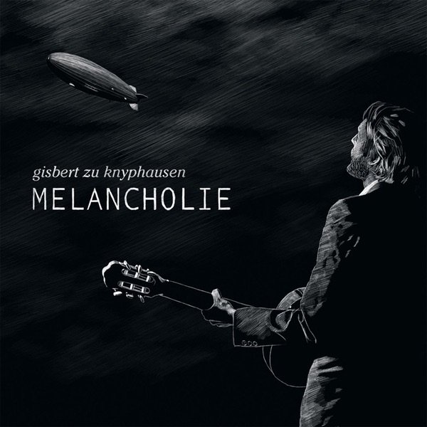 Album Gisbert zu Knyphausen - Melancholie