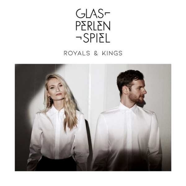 Album Glasperlenspiel - Royals & Kings