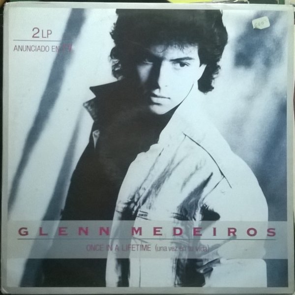 Album Glenn Medeiros - Once In A Lifetime = Una Vez En Tu Vida