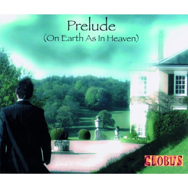 Prelude (On Earth as in Heaven) Album 