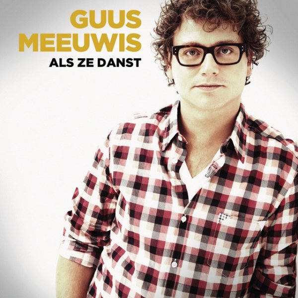 Album Guus Meeuwis - Als Ze Danst