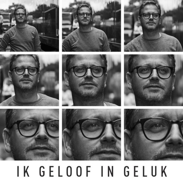 Guus Meeuwis Ik Geloof In Geluk, 2017