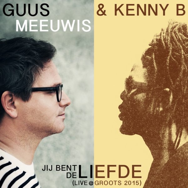 Album Guus Meeuwis - Jij Bent De Liefde