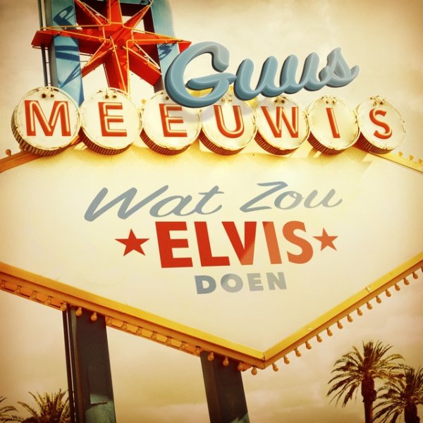 Wat Zou Elvis Doen - album