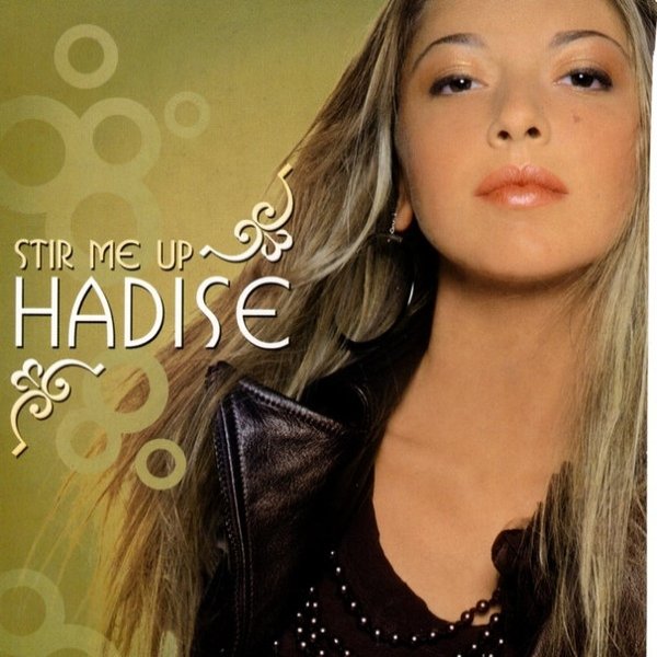 Album Hadise - Stir Me Up