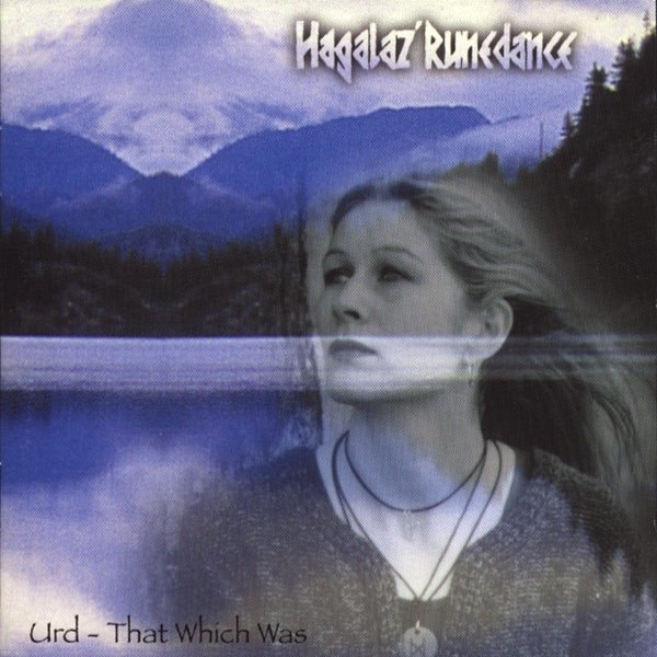 Hagalaz' Runedance Urd - That Which Was, 1999