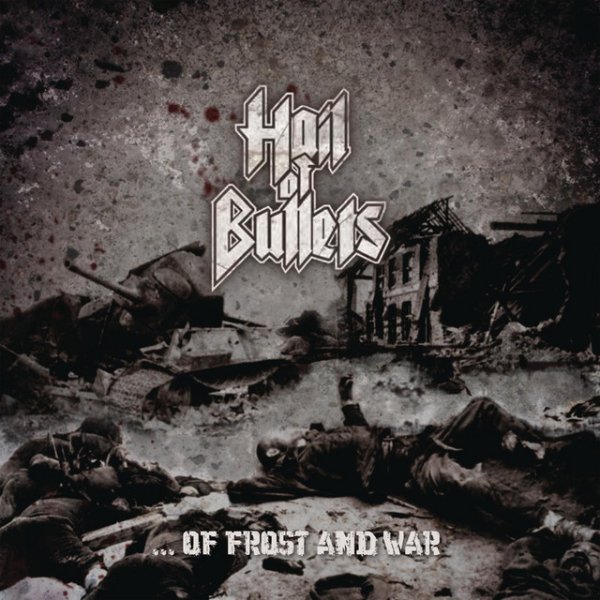 Album Hail of Bullets - Of Frost And War