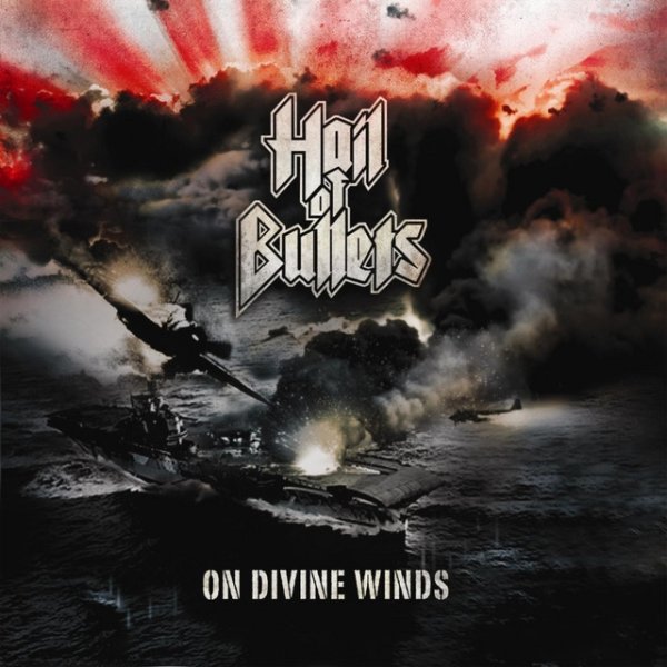 Album On Divine Winds - Hail of Bullets