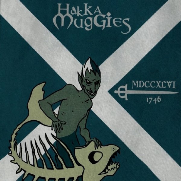 Album MDCCXLVI - Hakka Muggies
