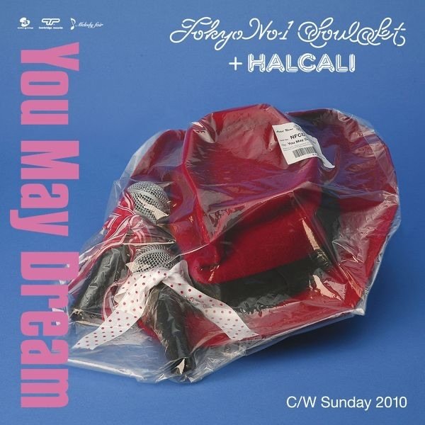 HALCALI You May Dream, 2010