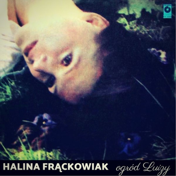 Halina Frąckowiak Ogrod Luizy, 1981