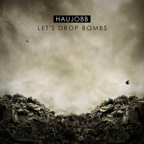 Let's Drop Bombs - album