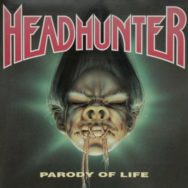 Album Headhunter - Parody Of Life