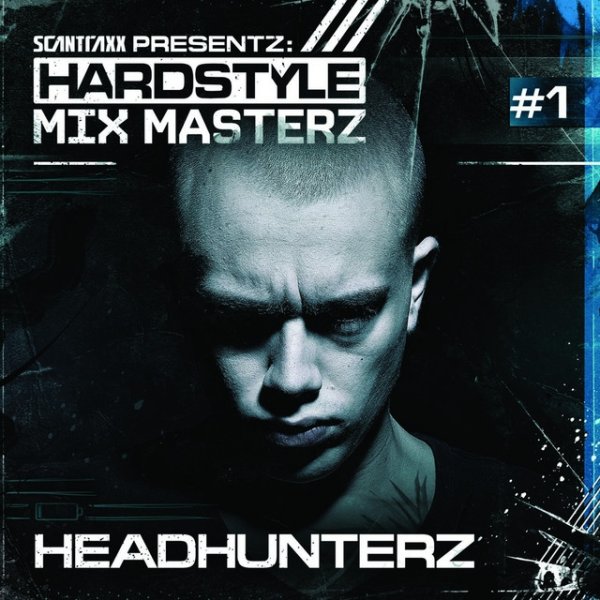 Album Headhunterz - Hardstyle Mix Masterz #1