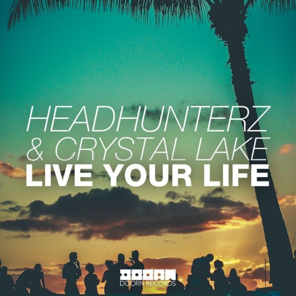 Album Headhunterz - Live Your Life