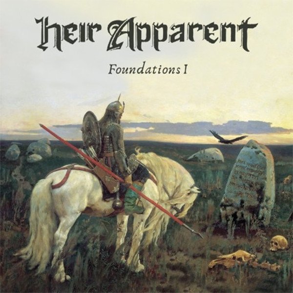 Album Heir Apparent - Foundations I