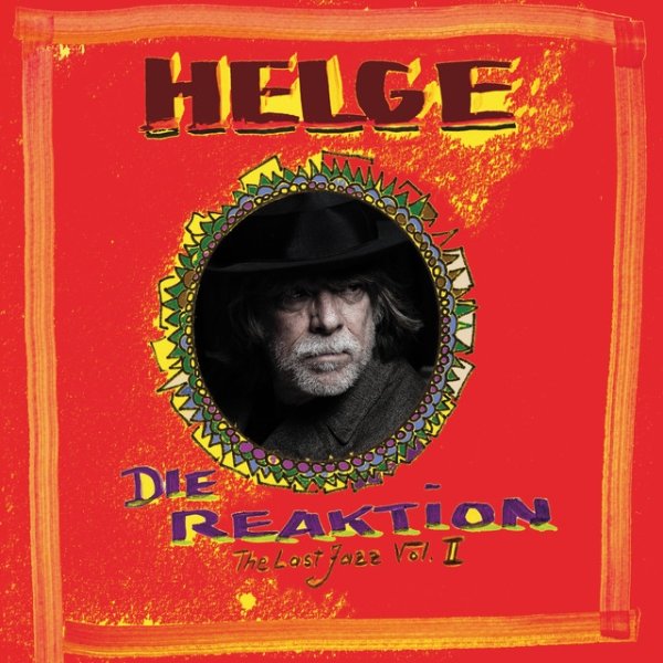 Album Helge Schneider - Die Reaktion - The Last Jazz, Vol. II