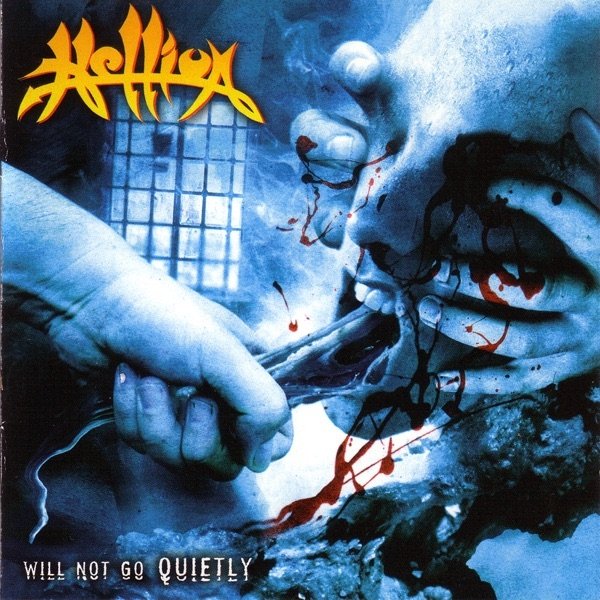 Album Will Not Go Quietly - Hellion