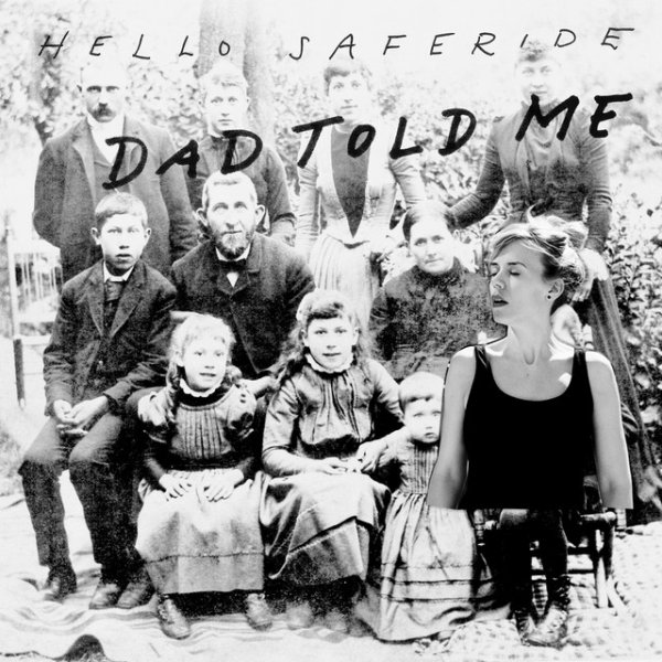 Album Hello Saferide - Dad Told Me