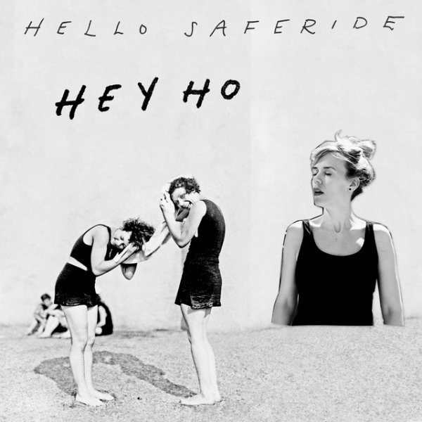 Album Hello Saferide - Hey Ho