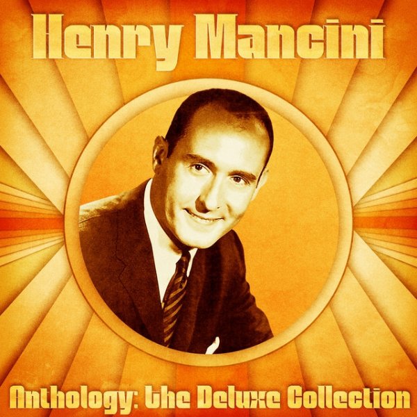 Album Henry Mancini - Anthology: The Deluxe Collection
