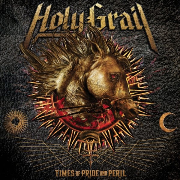 Album Times of Pride and Peril - Holy Grail