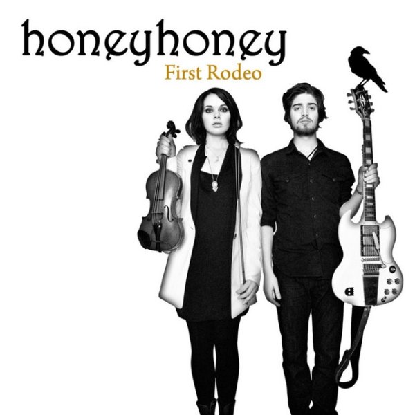 Album honeyhoney - First Rodeo