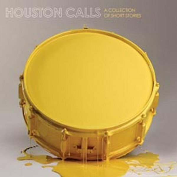 Album Houston Calls - A Collection of Short Stories