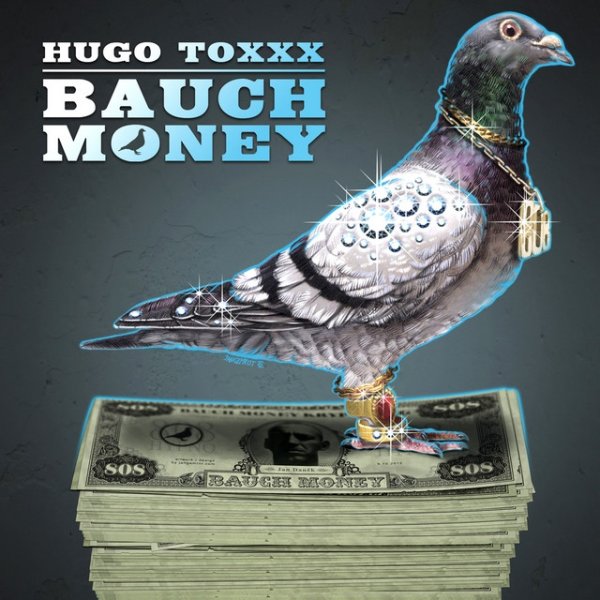 Album Hugo Toxxx - Bauch Money