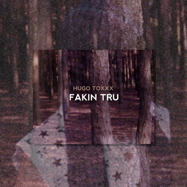 Fakin Tru - album