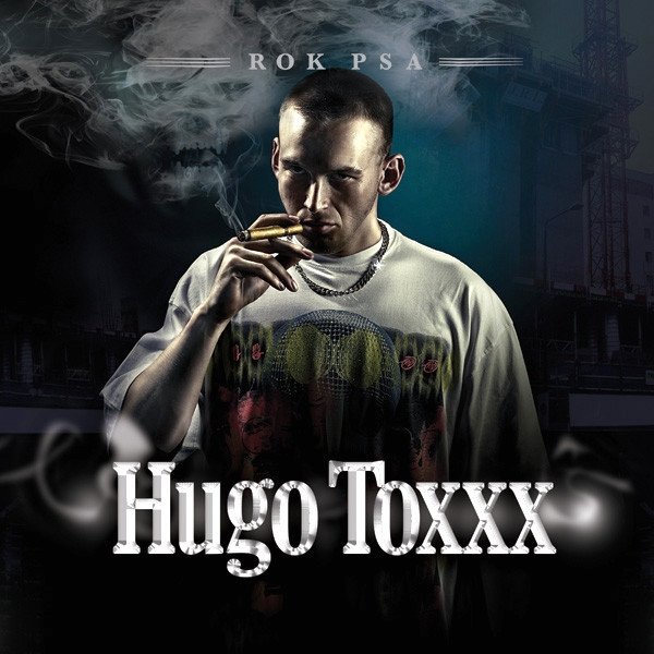 Album Hugo Toxxx - ROK PSA