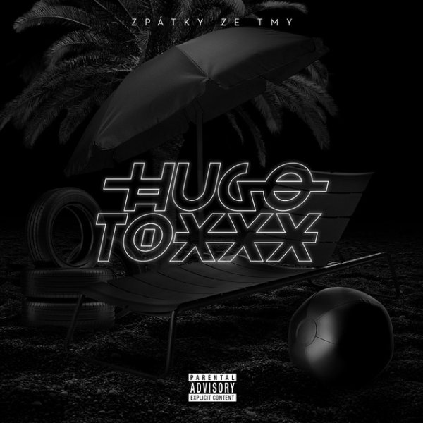 Album Hugo Toxxx - Zpátky Ze Tmy