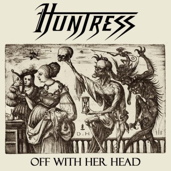 Huntress Off With Her Head, 2010