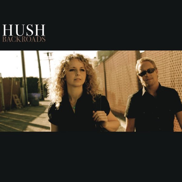 Album Hush. - Backroads