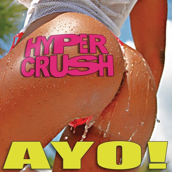 Album Hyper Crush - Ayo