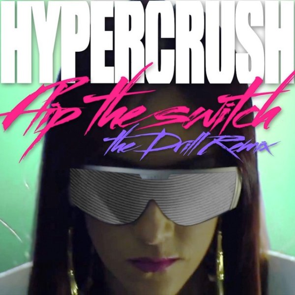 Album Hyper Crush - Flip The Switch