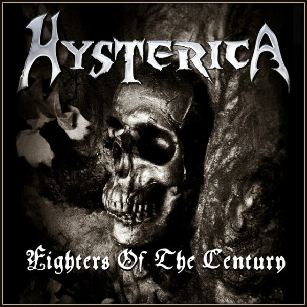Album Hysterica - Fighters of the Century