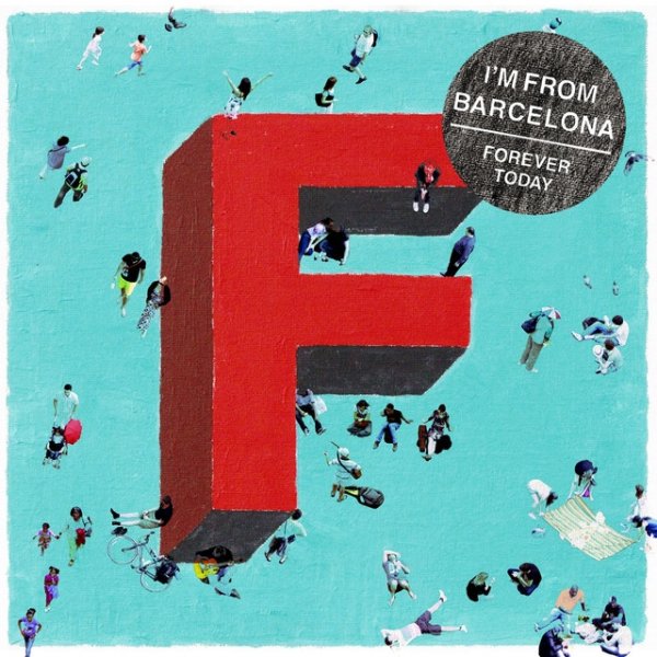 I'm from Barcelona Forever Today, 2011