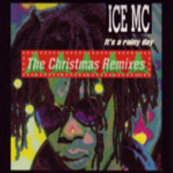 Album It's a Rainy Day Christmas - Ice MC