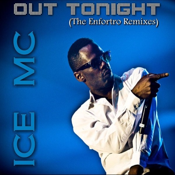 Album Ice MC - Out Tonight