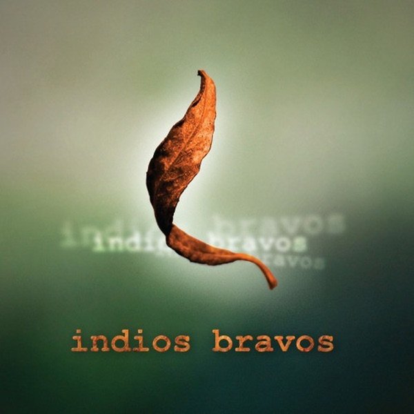 Indios Bravos - album
