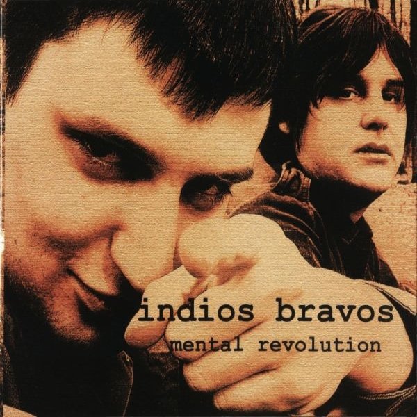 Album Indios Bravos - Mental Revolution