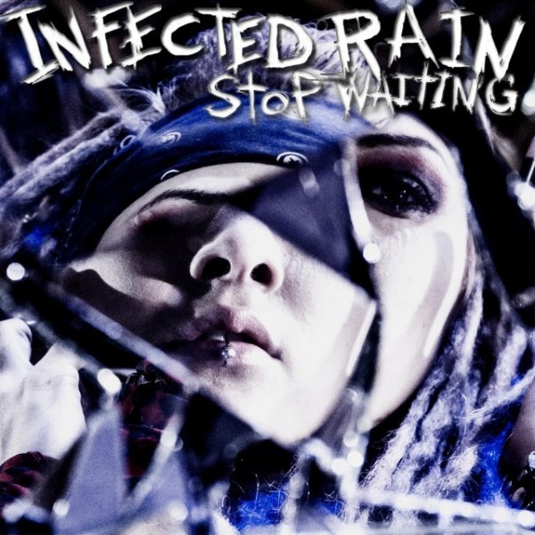 Album Infected Rain - Stop Waiting