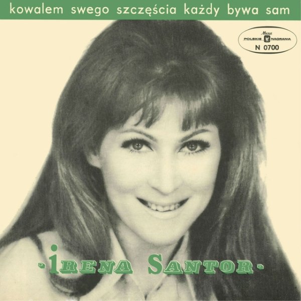 Album Irena Santor - Kowalem swego szczescia kazdy bywa sam