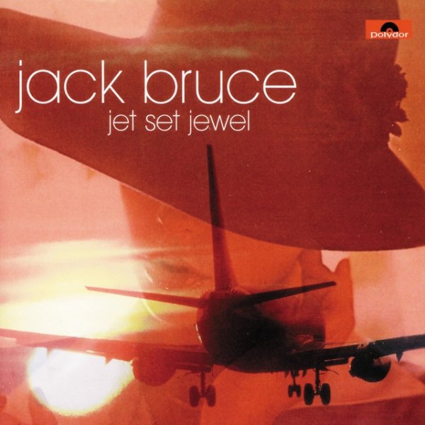 Album Jack Bruce - Jet Set Jewel