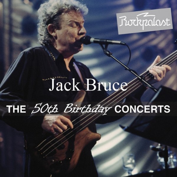 Album Jack Bruce - The Lost Tracks (The 50th Birthday Concerts at Rockpalast)